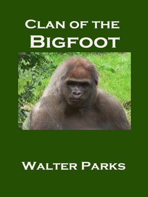 cover image of Clan of the Bigfoot